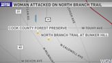 Woman attacked on North Branch Trail in Cook County Forest Preserve
