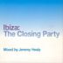 Ibiza: The Closing Party