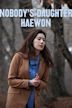 Nobody's Daughter Haewon