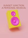 Sunset Junction, a Personal Musical