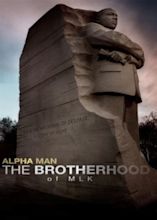 Alpha Man: The Brotherhood of MLK (TV Movie 2011) - IMDb