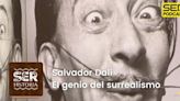 Cronovisor | Salvador Dalí, el genio del surrealismo | SER Historia | Cadena SER