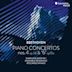 Beethoven: Piano Concertos Nos. 4 Op. 58 & '6' Op. 61a