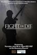 Fight or Die