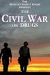 The Civil War on Drugs