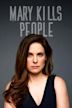 Mary Kills People