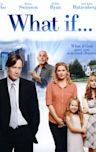 What If... (2010 film)