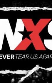 INXS: Never Tear Us Apart