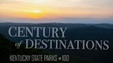 A century of destinations. Celebrate 100 years of Kentucky State Parks