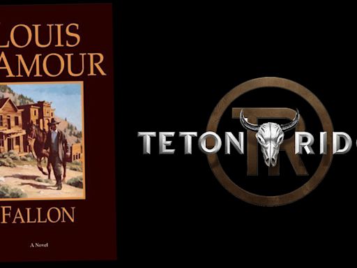 Teton Ridge, Jonathan Glickman & Peter Chiarelli Team For Feature Take Of Louis L’Amour Western ‘Fallon’