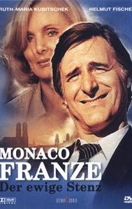 Monaco Franze – Der ewige Stenz