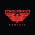 Echocentrics Remixes