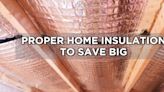 How effectively insulating your home can save you money