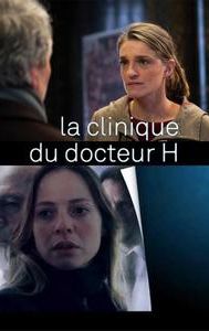 La clinique du docteur H