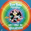 Tiny Toon Adventures: How I Spent My Vacation