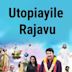 Utopiayile Rajavu