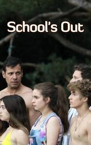 School's Out (2018 film)