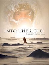 Into the Cold: A Journey of the Soul