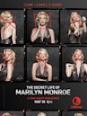 The Secret Life of Marilyn Monroe