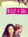 Kelly & Cal