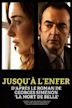 Jusqu'à l'Enfer