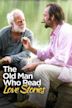 The Old Man Who Read Love Stories