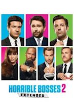 Horrible Bosses 2