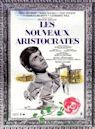 Les Nouveaux Aristocrates