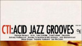 CTI Acid Jazz Grooves by Various Artists article @ All About Jazz