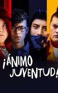 ¡Ánimo, juventud!