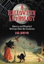 A Hallowe'en Anthology: Literary and Historical Writings Over the Centuries