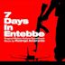 7 Days in Entebbe [Original Motion Picture Soundtrack]