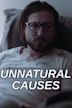 Unnatural Causes