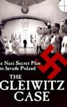 The Gleiwitz Case