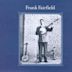 Frank Fairfield