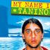 My Name Is Tanino