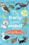 My Family and Other Animals (Corfu Trilogy, #1)