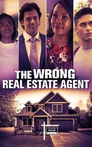 The Wrong Real Estate Agent