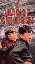 A War of Children (TV) (1972) - FilmAffinity