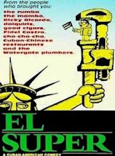 El Super (1979) - León Ichaso, Orlando Jimenez-Leal | Synopsis ...