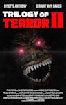 Trilogy of Terror II