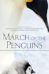 March Of The Penguins 2: The Call