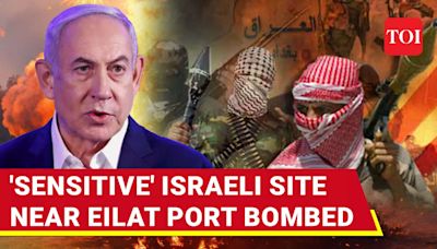 Fighters Of U.S. Ally Nation 'Bombs Sensitive Israeli Target' In Eilat; 'Direct Hit On...' | International - Times of India Videos...