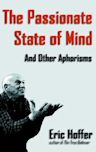 The Passionate State of Mind: And Other Aphorisms