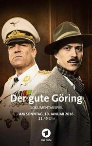 Der gute Göring