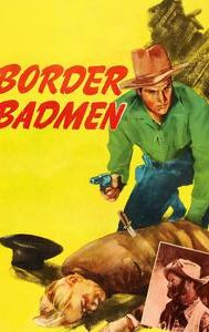 Border Badmen