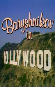 Baryshnikov in Hollywood