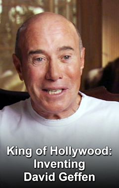 The King of Hollywood: Inventing David Geffen