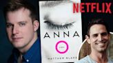 Netflix In Talks For ‘Anna O’ Series Adaptation From Berlanti Productions & Author Matthew Blake