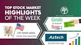 Top Stock Market Highlights of the Week: Grab & Trans-cab, US Retail Sales and Aztech Global